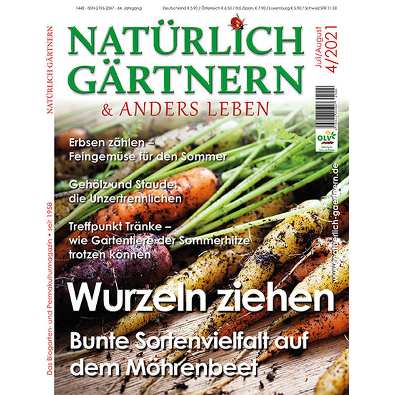 NATÜRLICH GÄRTNERN & ANDERS LEBEN 2021 Heft 4, Juli/August