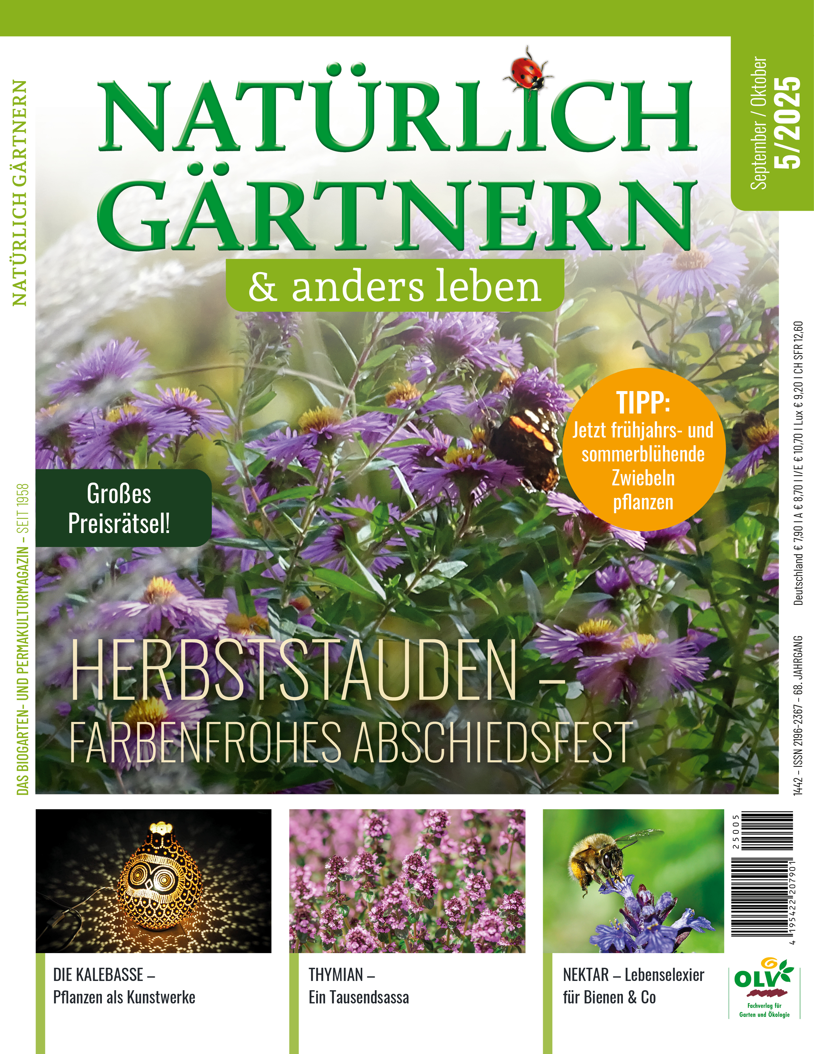 NATÜRLICH GÄRTNERN & ANDERS LEBEN 2025 Heft 5, September/Oktober NATÜRLICH GÄRTNERN & ANDERS LEBEN 2025 Heft 5, September/Oktober