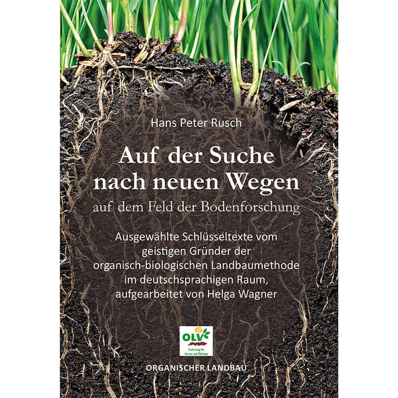 Neuen Wege auf dem Feld der Bodenforschung